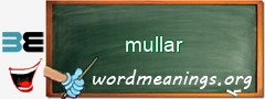WordMeaning blackboard for mullar